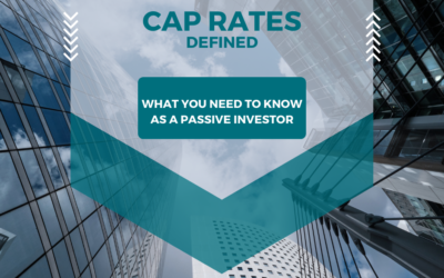 What You, As A Passive Investor, Need To Know About Cap Rates