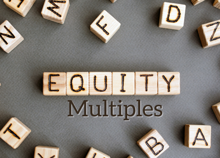 Equity Multiples And What They Mean For Passive Investors