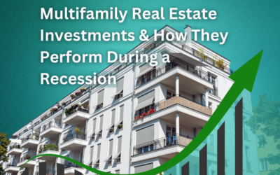 How Multifamily Real Estate Investments’ Perform During a Recession